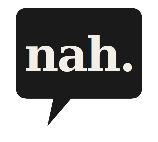 Nah Tees