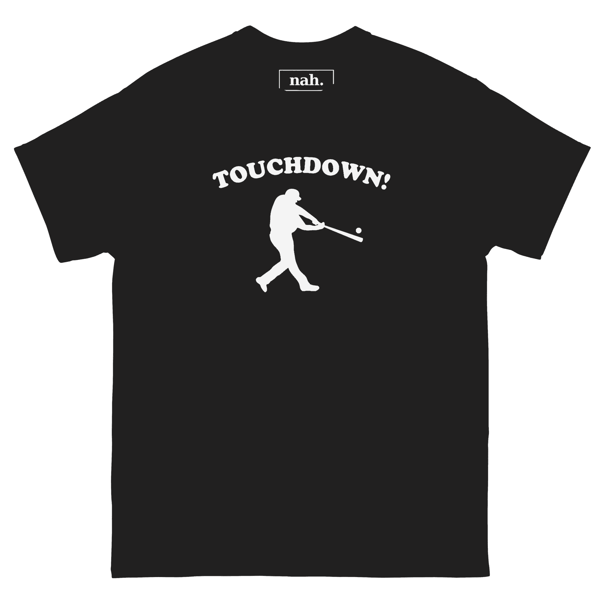 Touchdown! — Wrong Sport Tee shown in Black, Front view