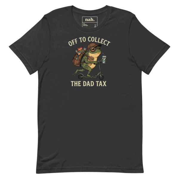 Off to collect the dad tax cartoon T-shirt for men, humorous gift idea for fathers, featuring a frog.
