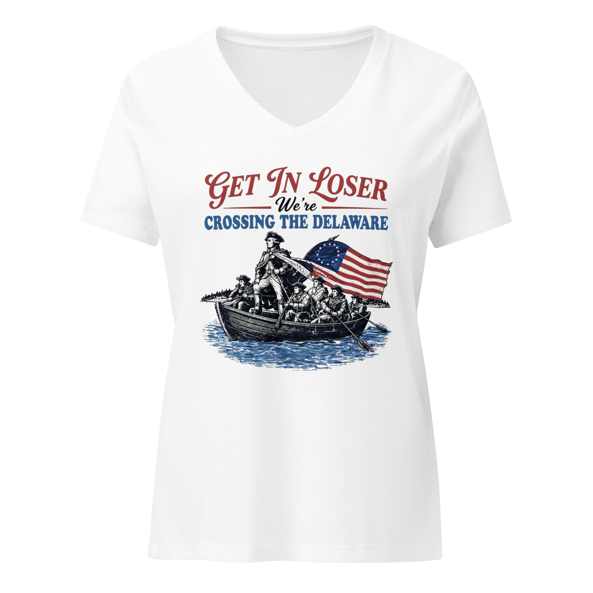 Get in Loser we're crossing the Delaware - humorous patriotic graphic tee for history buffs.